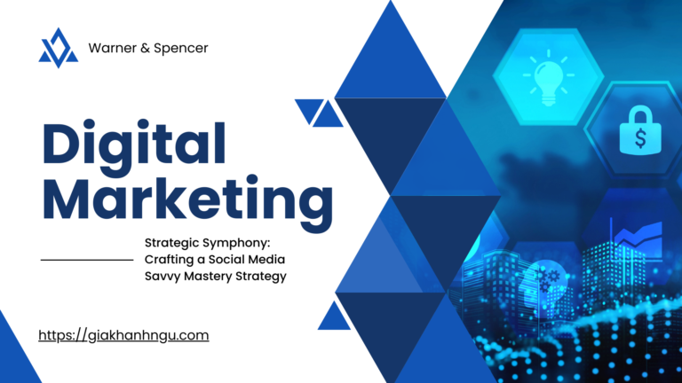 Strategic Symphony: Crafting a Social Media Savvy Mastery Strategy